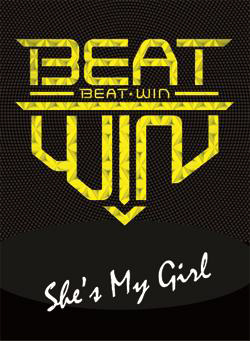 BEAT WIN�`She�fs My Girl�`
